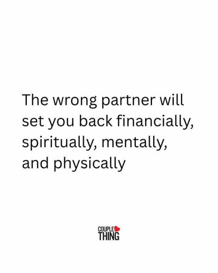 Text quote about the wrong partner affecting you financially, spiritually, mentally, and physically from Couple Thing relationship posts.