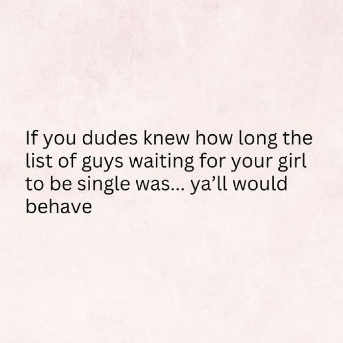 Text about guys waiting for a girl to be single, highlighting relatable couple thing humor in relationships.