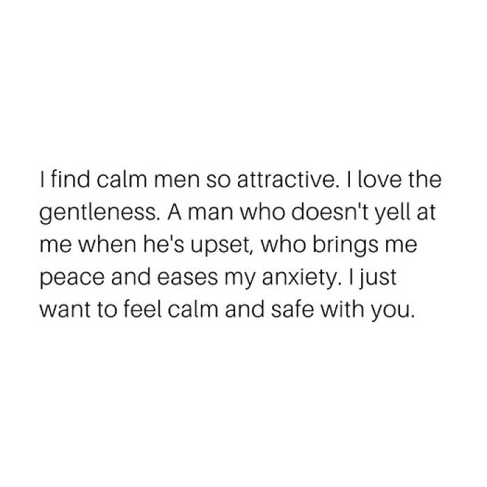 Text post about calm men being attractive, highlighting gentleness and peace in relatable couple thing relationship moments.