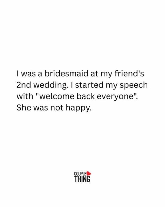 Funny and relatable relationship post about a bridesmaid’s speech at a friend’s second wedding from Couple Thing.