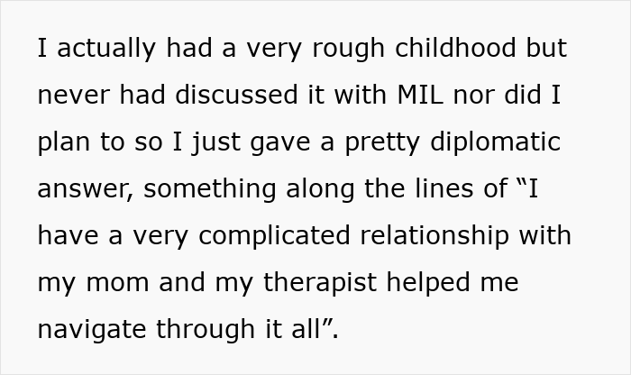 Woman explains rough childhood to MIL, highlighting years of rude comments and emotional strain on her and husband.
