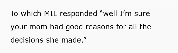 Text excerpt showing a MIL responding to rude comments with a defensive statement about family decisions and emotions.