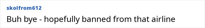 Screenshot of a social media comment about an entitled passenger going viral after being kicked off a flight. Screenshot of a social media comment about an entitled passenger going viral after being kicked off a flight.