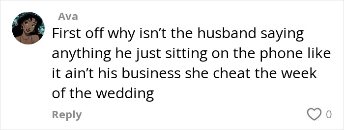 Alt text: Comment discussing new bride cheating during wedding week while husband remains silent on phone Alt text: Comment discussing new bride cheating during wedding week while husband remains silent on phone
