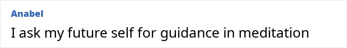 Person named Anabel expressing trust in gut feeling by asking future self for guidance during meditation session.