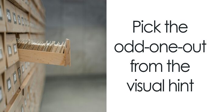 If You Can Pick The Odd-One-Out In These 26 Pictures, You Have A Detective Eye