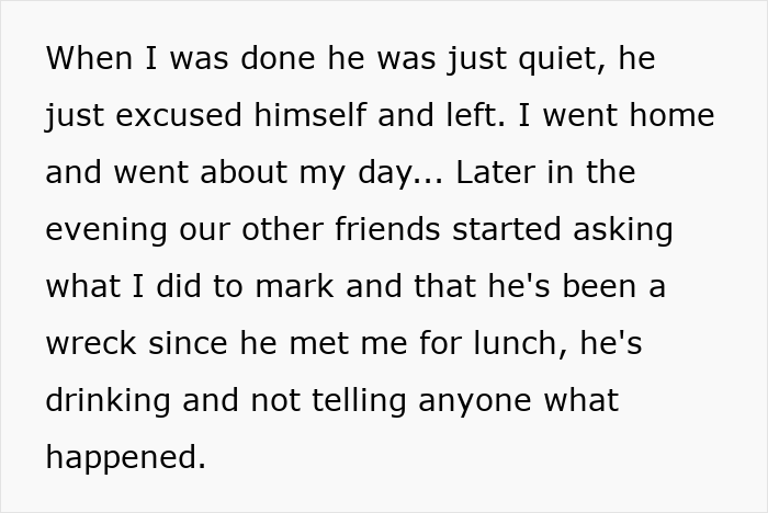 Text about a guy telling old friend she should date him instead of her boyfriend because he's tall and his breakdown after rejection.