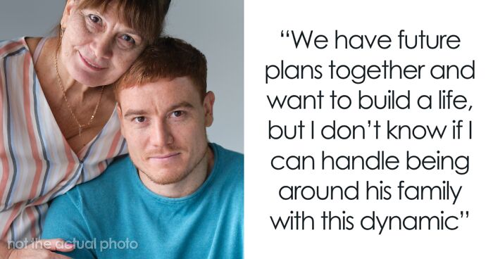 Woman Is Uncomfortable With Boyfriend And His Mom’s Relationship, Asks If This Is Normal