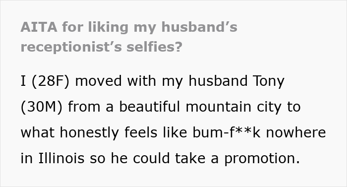 Text post titled AITA for liking my husband&rsquo;s receptionist&rsquo;s selfies, describing a woman moving with her husband for his job promotion, worried about drama.