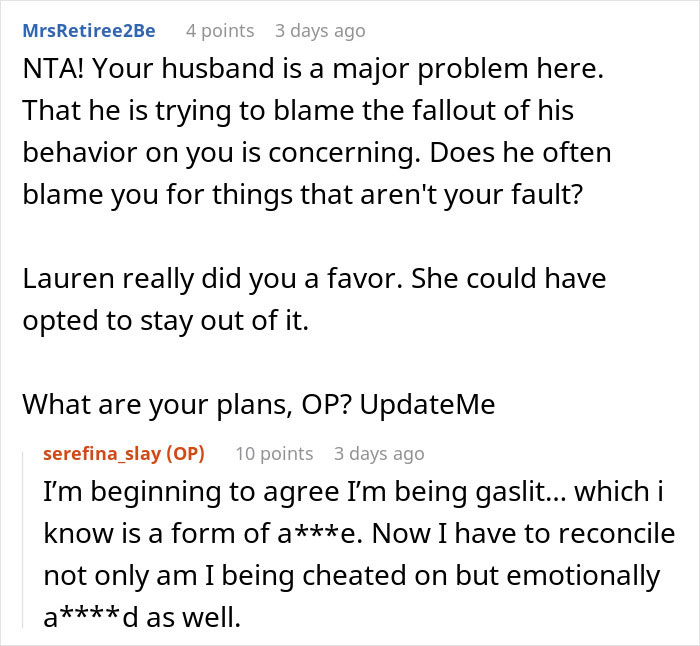 Online discussion about a man worried his wife&rsquo;s petty drama might cost his job, but it ends up costing their marriage.