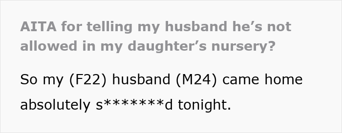 Text post discussing a mom banning her husband from the nursery after realizing he has a real problem. Text post discussing a mom banning her husband from the nursery after realizing he has a real problem.