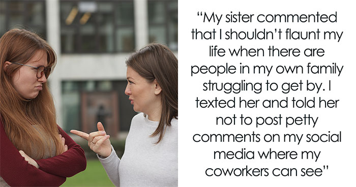 Struggling Sis Shames Woman For Posting Pics From Fancy Vacation, Insists She Helps Her