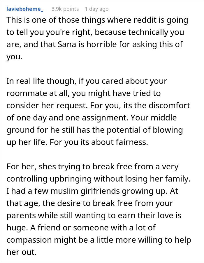 Reddit user discusses student kicked out to keep appearances for roommate's Muslim mom and the challenges involved. Reddit user discusses student kicked out to keep appearances for roommate's Muslim mom and the challenges involved.