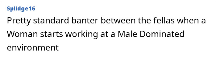 Text post showing a comment about banter when a woman starts working in a male-dominated environment. Text post showing a comment about banter when a woman starts working in a male-dominated environment.