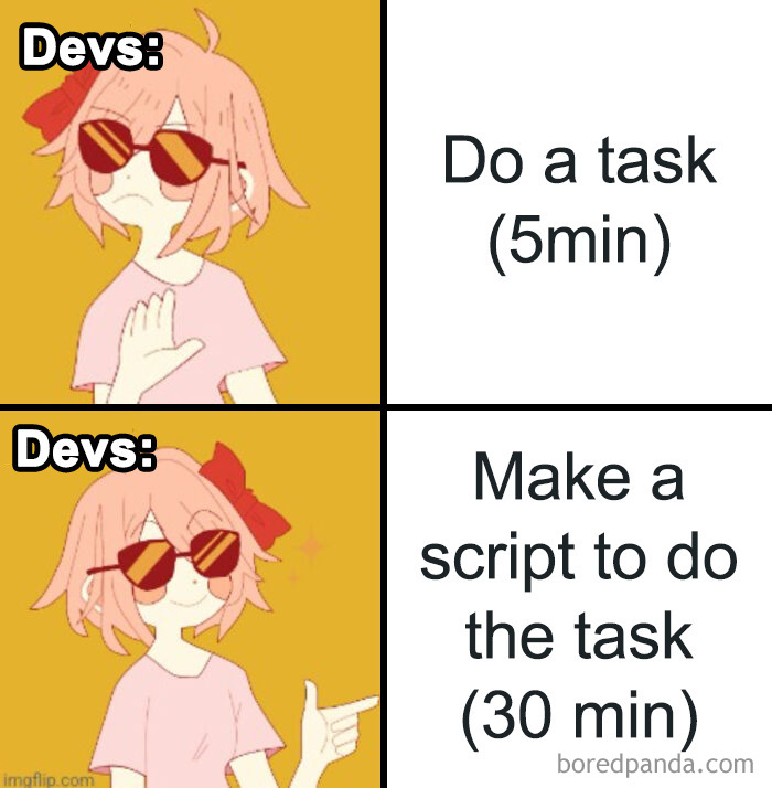 Cartoon developer with sunglasses prefers scripting a 30-minute programming task over doing a 5-minute manual task in programming memes.