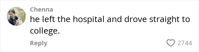 Comment on social media post saying he left the hospital and drove straight to college, expressing surprise about hospital record delivery. Comment on social media post saying he left the hospital and drove straight to college, expressing surprise about hospital record delivery.