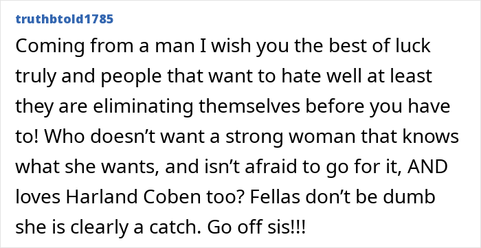 Comment praising a strong woman who launched a billboard campaign to find love, encouraging others to support her.