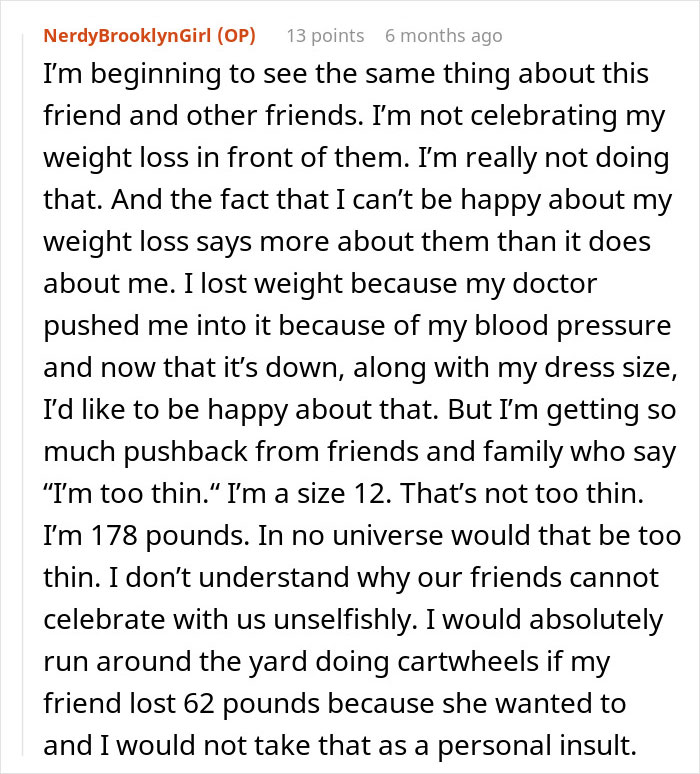 Text post discussing weight loss, pushback from friends about being too skinny, and struggles with celebrating it. Text post discussing weight loss, pushback from friends about being too skinny, and struggles with celebrating it.