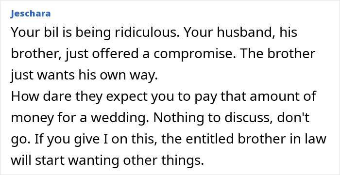 Comment expressing frustration over brother-in-law’s wedding demands and the couple canceling plans due to child-free policy. Comment expressing frustration over brother-in-law’s wedding demands and the couple canceling plans due to child-free policy.