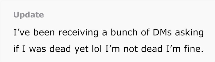 Text update post about receiving DMs asking if he was dead, referencing creepy discovery of secret photos by girlfriend.