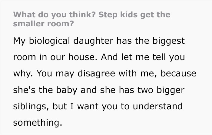 Text excerpt discussing why the biological daughter has the biggest room in the house sparking debate.
