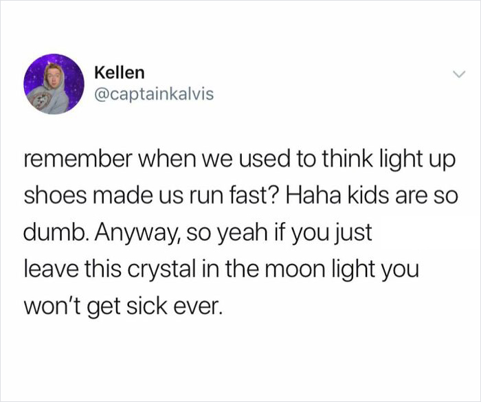 Tweet from Kellen humorously reflecting on childhood beliefs and quirky advice, showcasing chaotic tweets with unique humor.