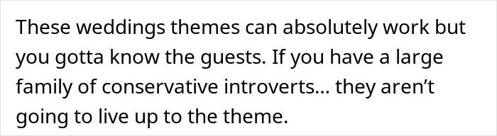 Text about how some Halloween wedding themes may not work with conservative introverted guests, sharing disappointment and anger.