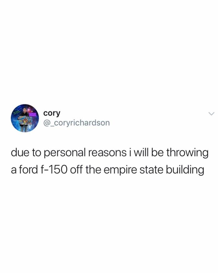 Tweet from user cory humorously mentioning throwing a Ford F-150 off the Empire State Building, showcasing chaotic humor.