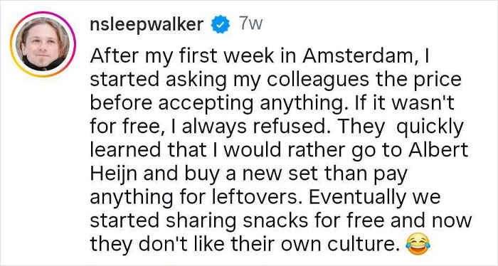 Text post describing a Bulgarian in Amsterdam learning that the Dutch don’t share their food for free, causing cultural friction. Text post describing a Bulgarian in Amsterdam learning that the Dutch don’t share their food for free, causing cultural friction.