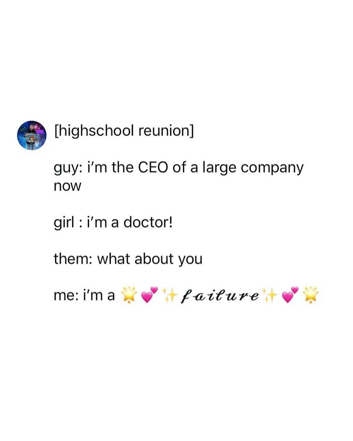 Tweet humor at a high school reunion showing chaotic and self-deprecating humor that fits popular chaotic tweets.