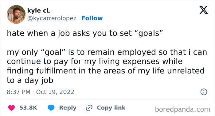 Tweet about job goals highlighting the struggle to stay employed with humor from really dumb tweets collection.