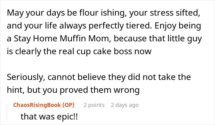 Comment praising a woman for her perfectly tiered life and cupcake boss status, related to revenge on bakery manager.