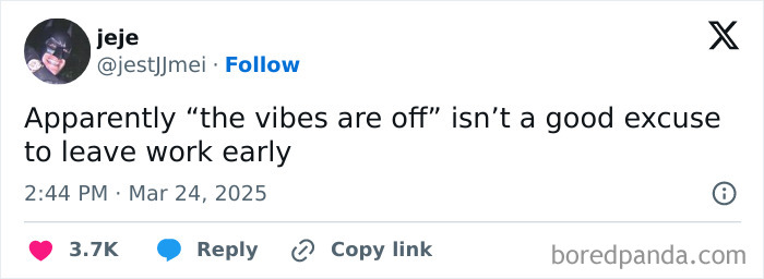 Tweet from an Instagram page sharing relatable work memes, joking about "the vibes are off" not being an excuse to leave work early.