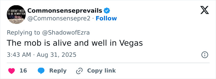 Tweet reply by Commonsenseprevails stating the mob is alive and well in Vegas amid human remains discovery investigation. Tweet reply by Commonsenseprevails stating the mob is alive and well in Vegas amid human remains discovery investigation.