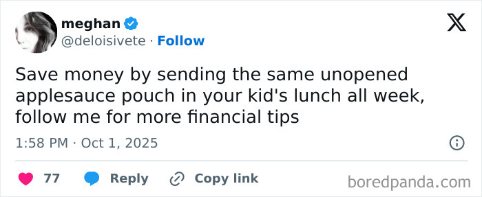 Tweet from parent on X about saving money by reusing unopened applesauce pouches in kids' lunches, reflecting funny parenting moments.