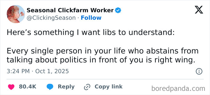 Tweet from Seasonal Clickfarm Worker about political silence labeled as right wing, highlighting dystopic society concerns.