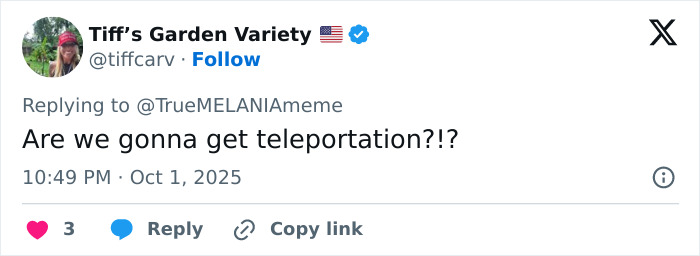 Tweet from Tiff&rsquo;s Garden Variety questioning teleportation, related to Melania Trump&rsquo;s bizarre AI video fueling conspiracy theories.