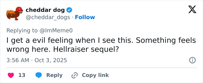 Tweet from cheddar dog expressing an uneasy feeling and questioning if the image relates to a Hellraiser sequel controversy.