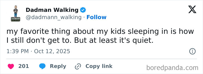 Tweet from Dadman Walking humorously describing the struggles of parenting and kids sleeping in, shared on X.