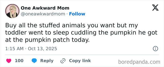 Tweet from parent on X about toddler cuddling a pumpkin from a patch, showing funny and relatable parenting moments in October.