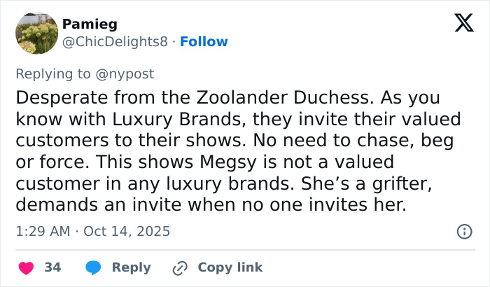 Tweet criticizing Meghan Markle for allegedly inviting herself to Paris Fashion Week, discussing luxury brand invitations.