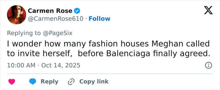 Tweet discussing Meghan Markle inviting herself to Paris Fashion Week before Balenciaga agreed to host her.