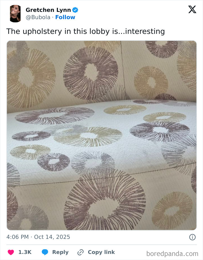 Tweet showing patterned upholstery with circular designs, featured in Netflix Gotta Add A Comment Section hilarious October tweets.