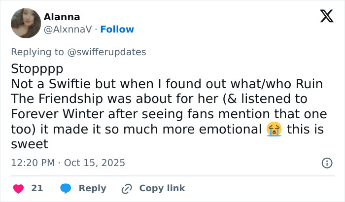 Tweet from Alanna sharing emotional reaction to Taylor Swift's hit song Ruin The Friendship related to late friend&rsquo;s memory.