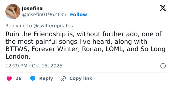 Tweet about Ruin the Friendship being one of the most painful songs, related to mom of late Taylor Swift friend breaking her silence.