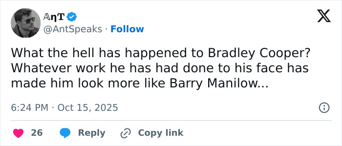 Tweet discussing Bradley Cooper&rsquo;s radical makeover prompting comparisons to Barry Manilow, posted on October 15, 2025.
