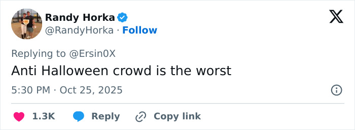 Tweet by Randy Horka commenting on an anti Halloween crowd being the worst, posted in October 2025.