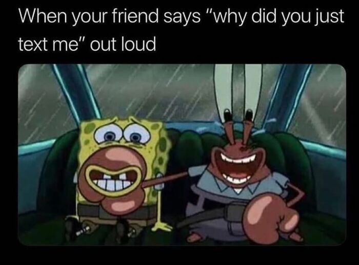 SpongeBob and Mr. Krabs in a funny moment illustrating relatable relationship memes about texting awkwardness.