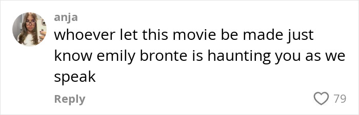User comment on Margot Robbie's provocative Wuthering Heights trailer expressing strong disapproval and referencing Emily Bront&euml;.