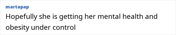 Comment about plus-size activist hoping she manages her mental health and obesity after alleged legal issues. Comment about plus-size activist hoping she manages her mental health and obesity after alleged legal issues.